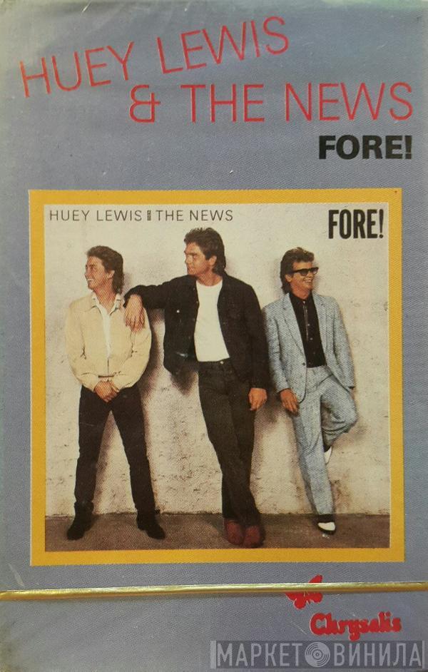  Huey Lewis & The News  - Fore!