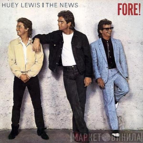  Huey Lewis & The News  - Fore!