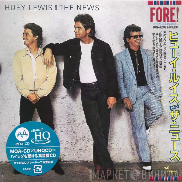  Huey Lewis & The News  - Fore!