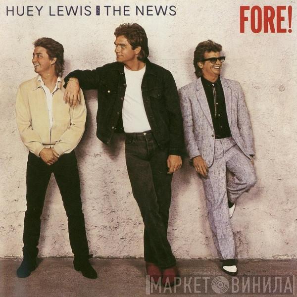  Huey Lewis & The News  - Fore!