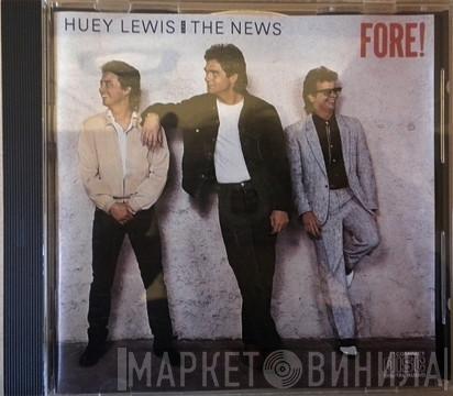  Huey Lewis & The News  - Fore!