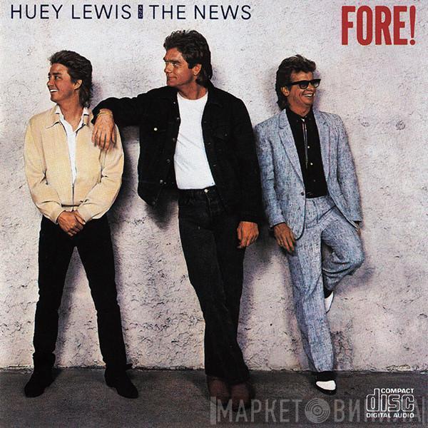  Huey Lewis & The News  - Fore!