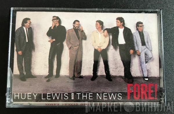  Huey Lewis & The News  - Fore!