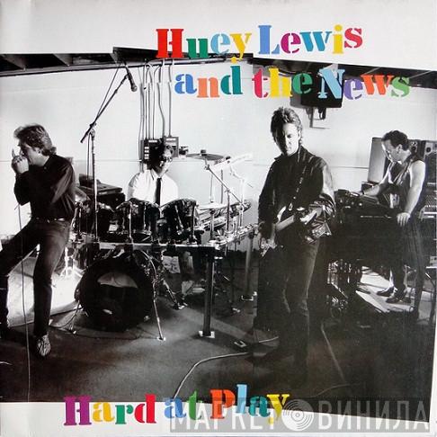  Huey Lewis & The News  - Hard At Play
