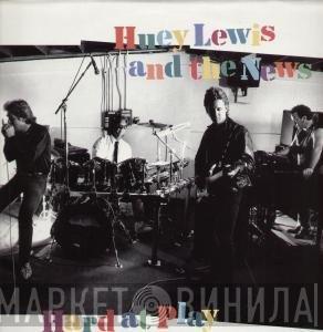  Huey Lewis & The News  - Hard At Play