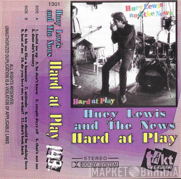  Huey Lewis & The News  - Hard At Play