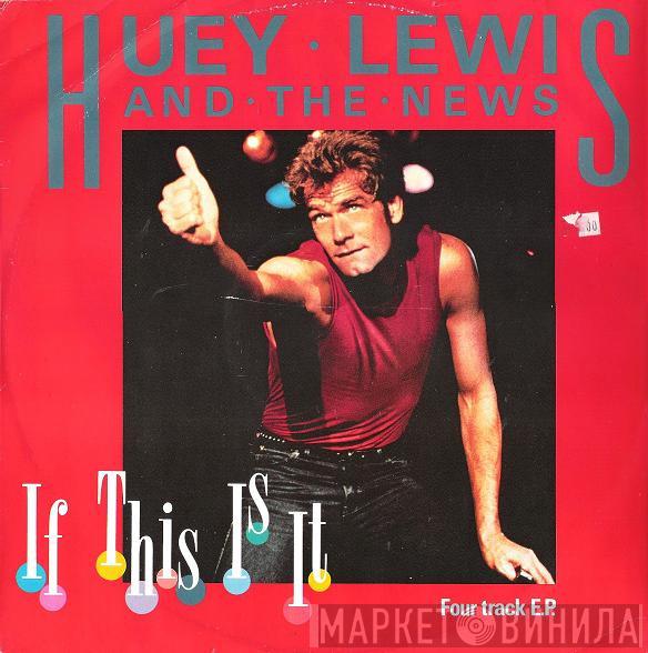 Huey Lewis & The News - If This Is It