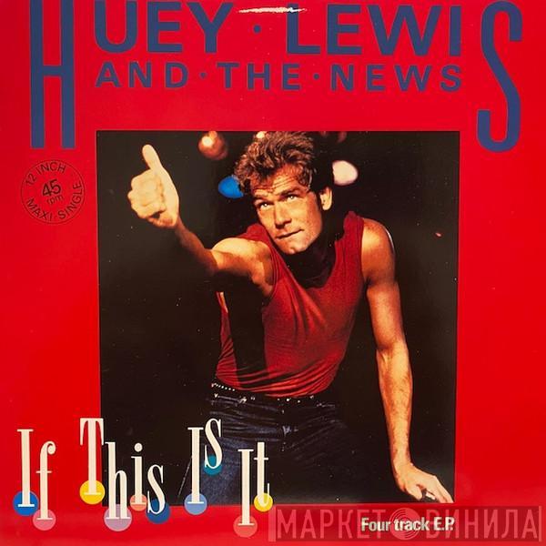  Huey Lewis & The News  - If This Is It
