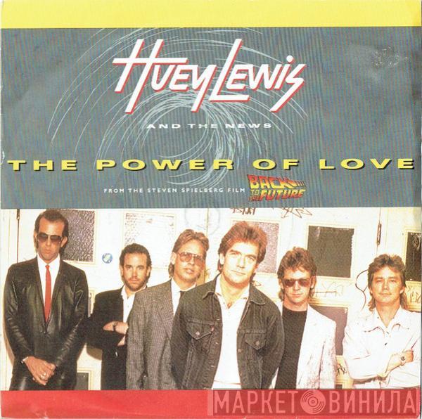 Huey Lewis & The News - The Power Of Love