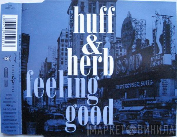 Huff & Herb  - Feeling Good