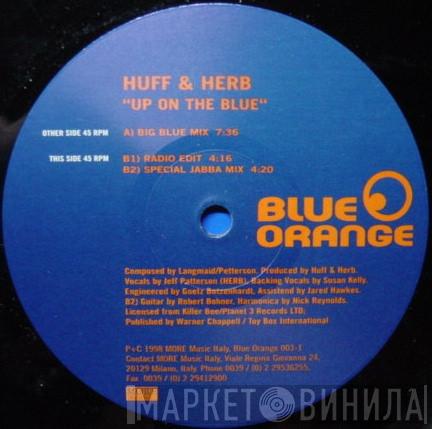  Huff & Herb  - Up On The Blue