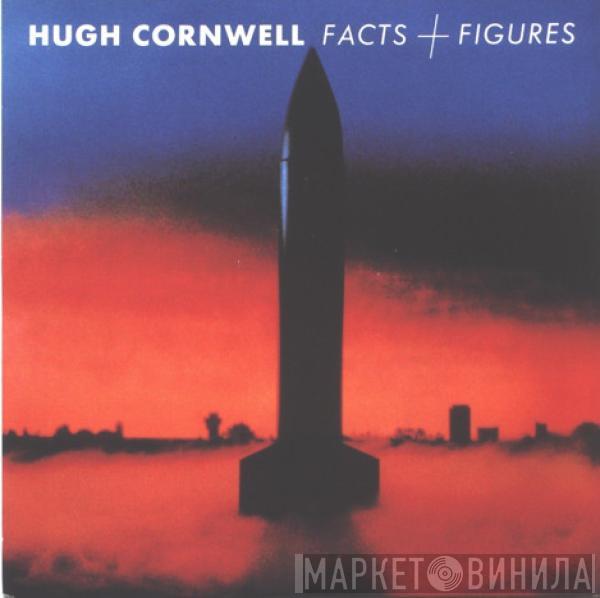 Hugh Cornwell - Facts + Figures