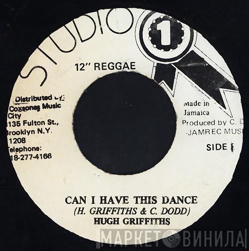  Hugh Griffiths   - Can I Have This Dance