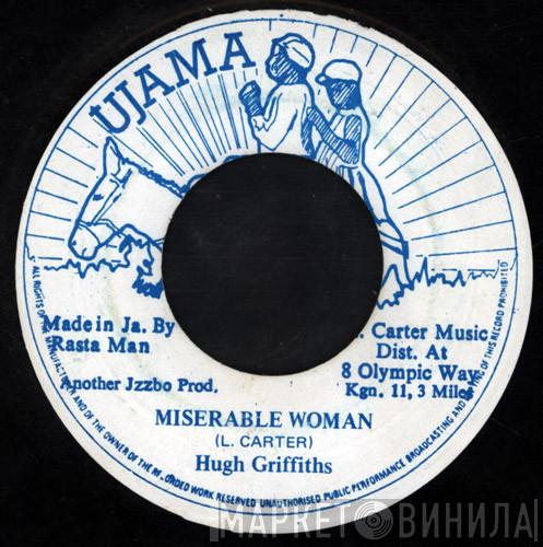  Hugh Griffiths   - Miserable Woman