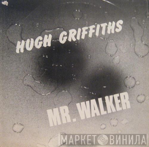  Hugh Griffiths   - Mr. Walker