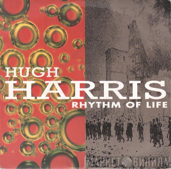 Hugh Harris - Rhythm Of Life