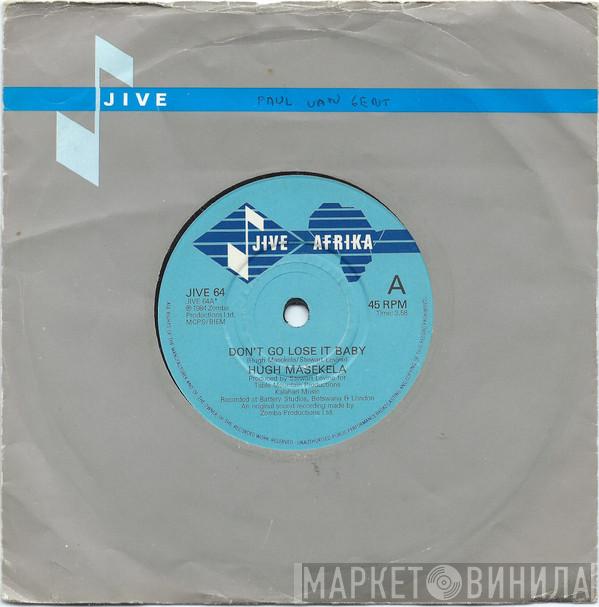 Hugh Masekela - Don't Go Lose It Baby