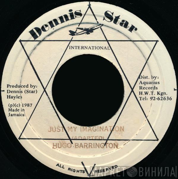  Hugo Barrington  - Just My Imagination