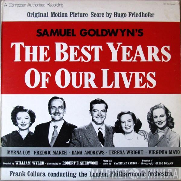 Hugo Friedhofer  - The Best Years Of Our Lives (Original Motion Picture Score)