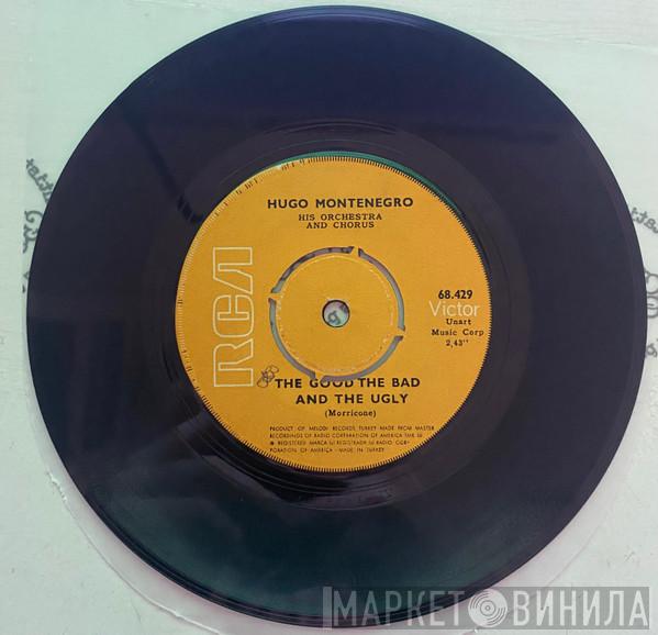  Hugo Montenegro, His Orchestra And Chorus  - The Good, The Bad And The Ugly / March With Hope