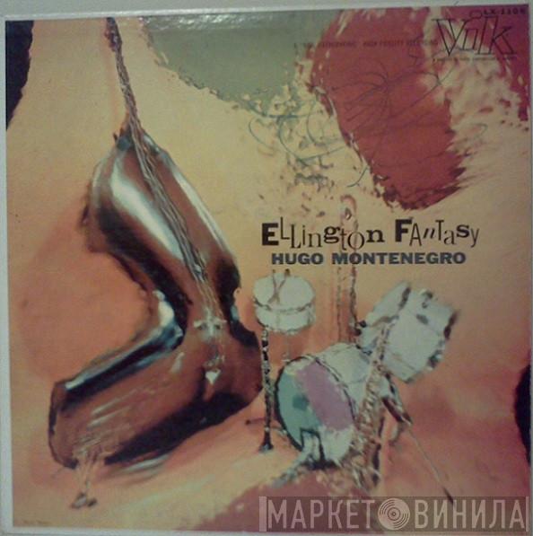  Hugo Montenegro And His Orchestra  - Ellington Fantasy