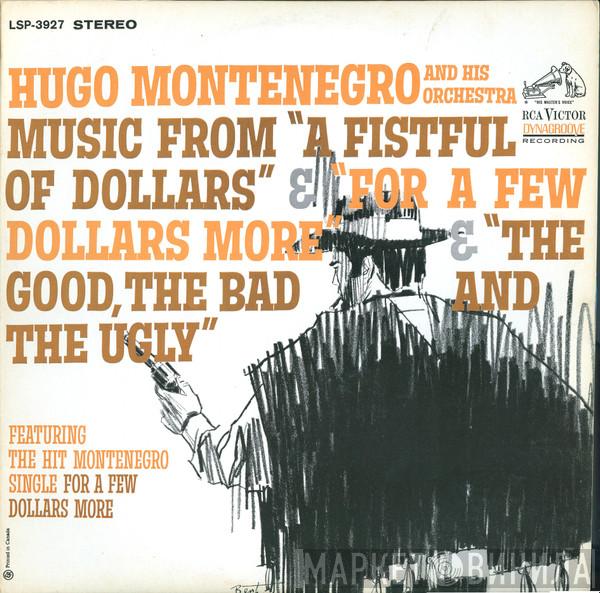 Hugo Montenegro And His Orchestra - Music From 'A Fistful Of Dollars', 'For A Few Dollars More' & 'The Good, The Bad And The Ugly'