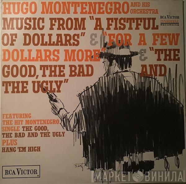  Hugo Montenegro And His Orchestra  - Music From "A Fistful Of Dollars" & "For A Few Dollars More" & "The Good, The Bad And The Ugly"
