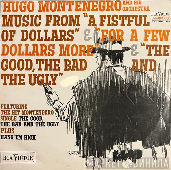 Hugo Montenegro And His Orchestra - Music From "A Fistful Of Dollars" & "For A Few Dollars More" & "The Good, The Bad And The Ugly"