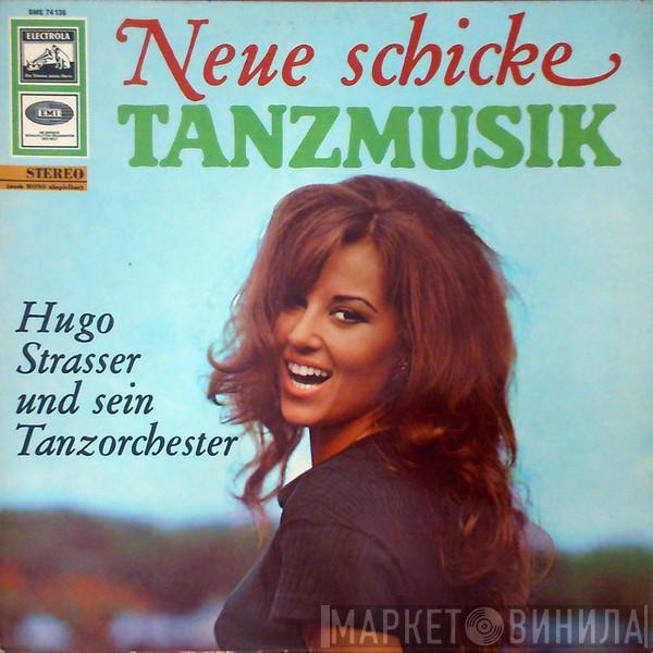 Hugo Strasser Und Sein Tanzorchester - Neue Schicke Tanzmusik