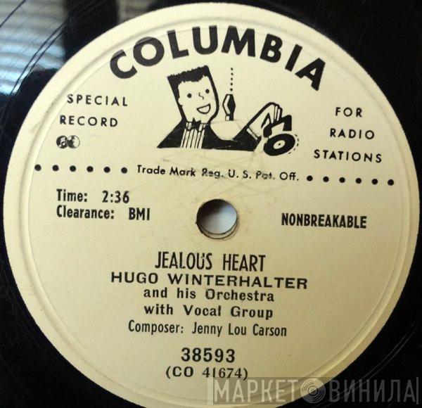  Hugo Winterhalter Orchestra  - Jealous Heart / Someday