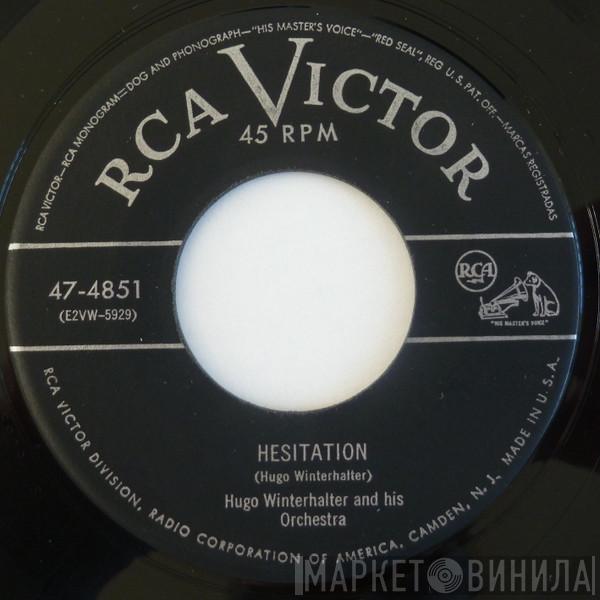 Hugo Winterhalter Orchestra - Hesitation / Tic-Tac-Toe