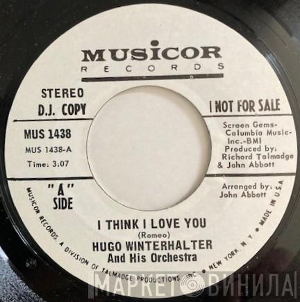 Hugo Winterhalter Orchestra - I Think I Love You