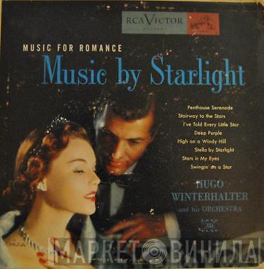  Hugo Winterhalter Orchestra  - Music By Starlight