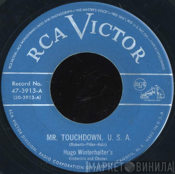  Hugo Winterhalter's Orchestra And Chorus  - Mr. Touchdown, U.S.A.