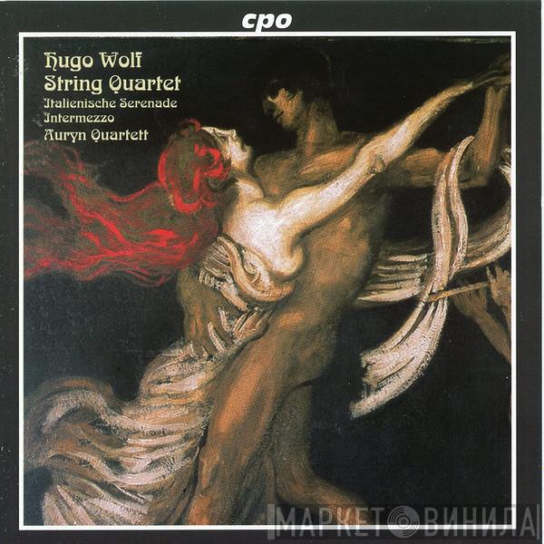 Hugo Wolf, Auryn Quartett - String Quartet / Italienische Serenade / Intermezzo