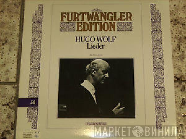 - Hugo Wolf  Wilhelm Furtwängler  - Hugo Wolf Lieder