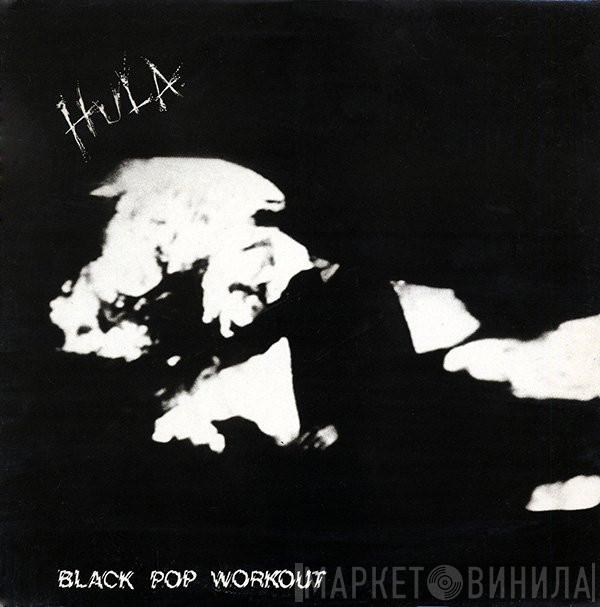  Hula   - Black Pop Workout