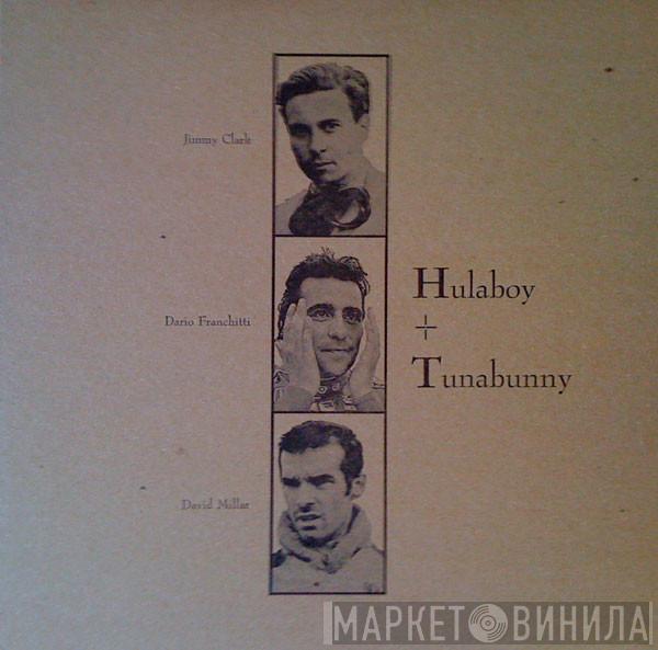 Hulaboy, Tunabunny - Scottish Gentlemen Of Speed EP / Outer Space Is The Center Of The Earth