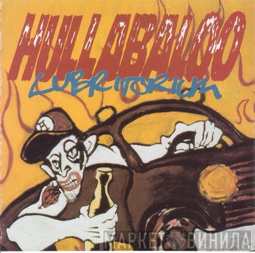  Hullabaloo   - Lubritorium