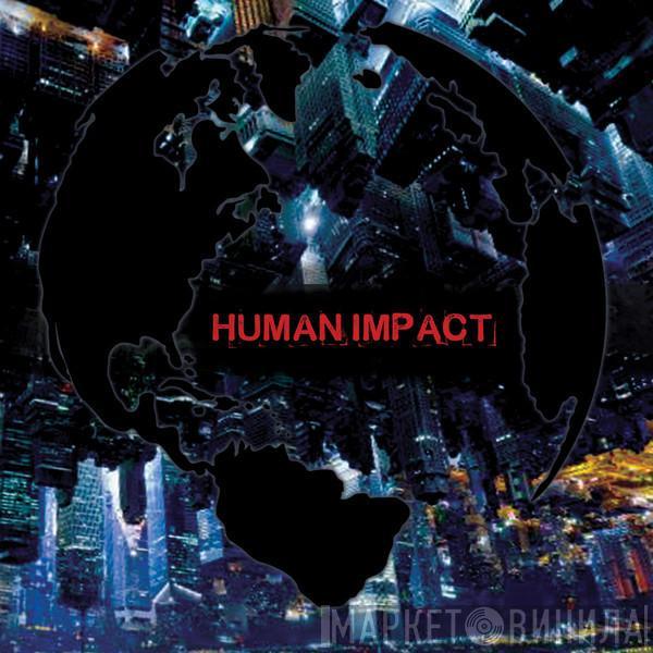 Human Impact  - Human Impact