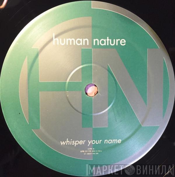 Human Nature - Whisper Your Name
