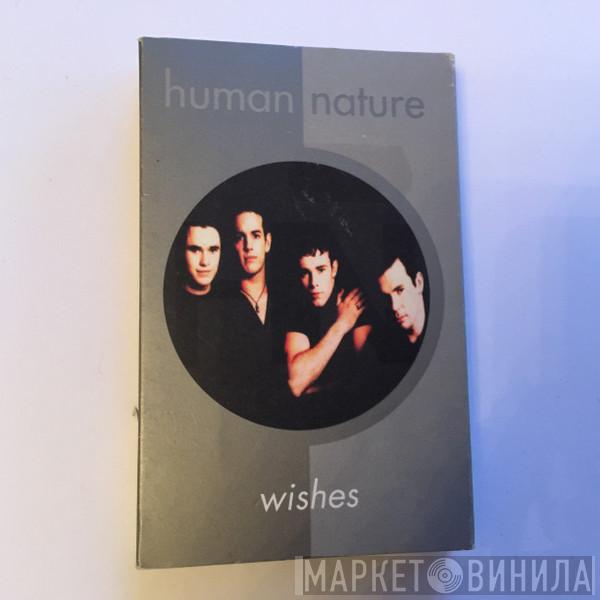  Human Nature  - Wishes