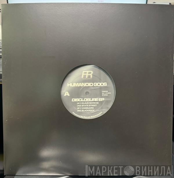 Humanoid Gods - Disclosure EP