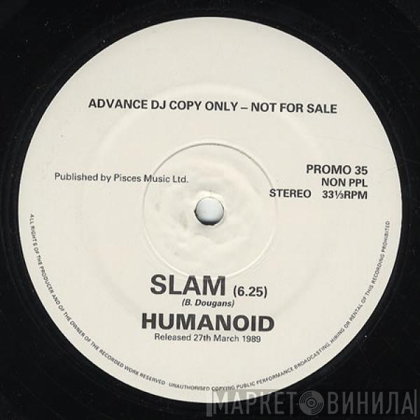 Humanoid - Slam