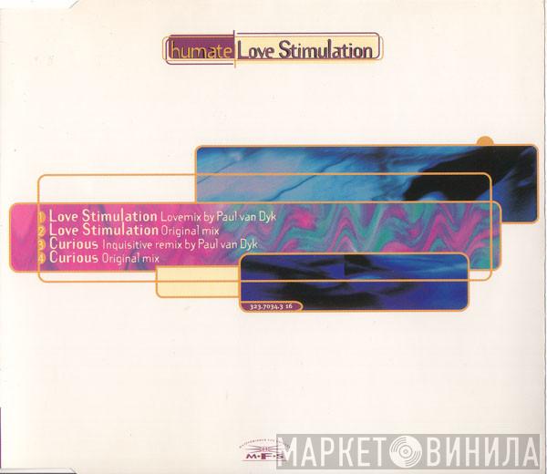  Humate  - Love Stimulation / Curious