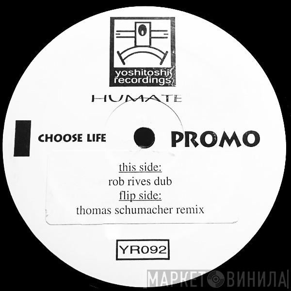  Humate  - Choose Life
