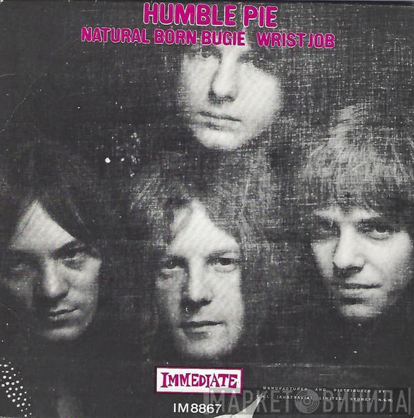  Humble Pie  - Natural Born Bugie / Wrist Job