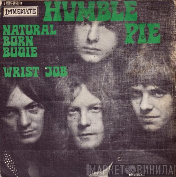  Humble Pie  - Natural Born Bugie / Wrist Job