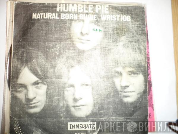  Humble Pie  - Natural Born Bugie / Wrist Job