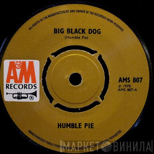 Humble Pie - Big Black Dog